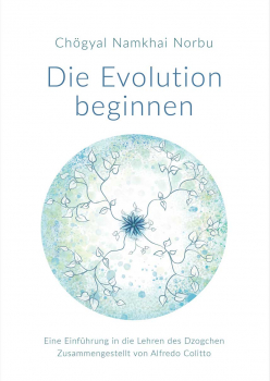 Chögyal Namkhai Norbu : Die Evolution beginnen