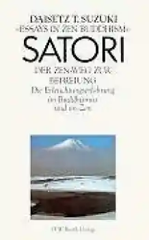 Daisetz T. Suzuki : Satori. Der Zen-Weg zur Befreiung. Gebraucht
