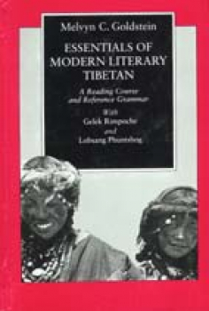 Goldstein, Melvyn C with Gelek Rinpoche and Lobsang Phuntsog : Essentials of Modern Literary Tibetan