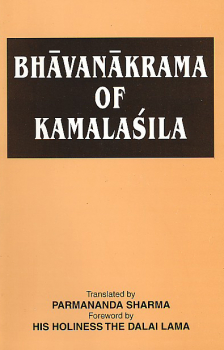 Parmananda Sharma : Bhavanakrama of Kamalashila