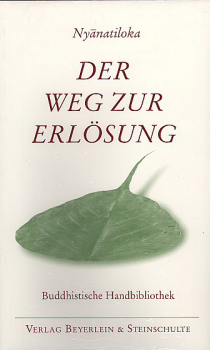 Nyanaponika : Der Weg zur Erlösung