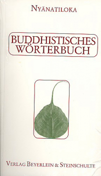 Nyanatiloka : Buddhistisches Wörterbuch