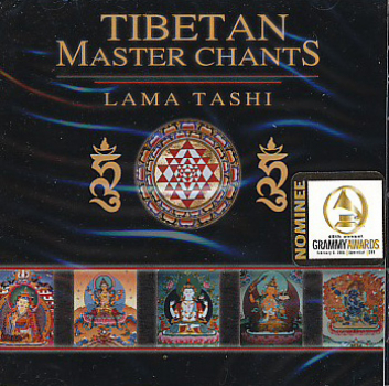 Lama Tashi : Tibetan Master Chants