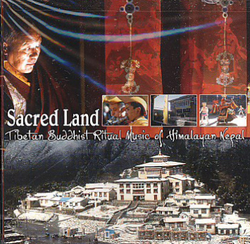 Sacred Land : Tibetan Buddhist Ritual Music of Himalayan Nepal (CD)