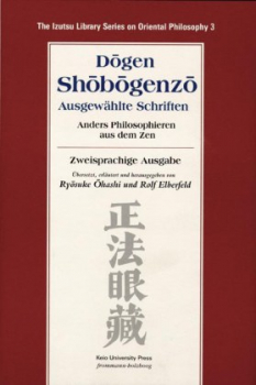 Dogen Zenji :   Dogen Shobogenzo Ausgewählte Schriften