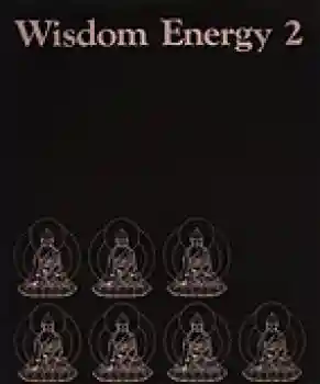 Lama Yeshe : Wisdom Energy Vol 2