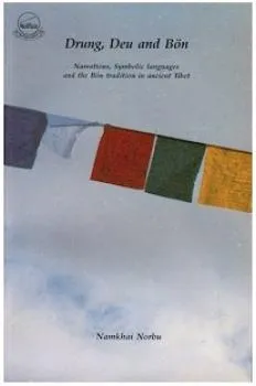 Namkhai Norbu : DRUNG, DEU AND BON
