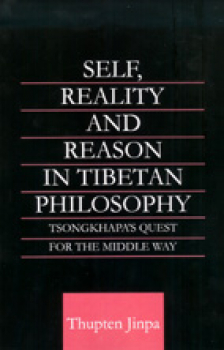 Geshe Thubten Jinpa : Self, Reality and Reason in Tibetan Philosophy (TB)