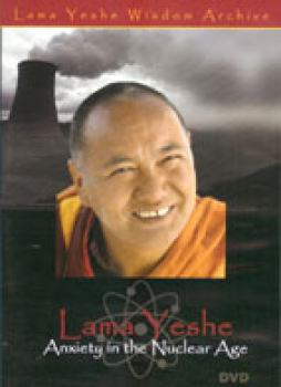 Lama Yeshe : Anxiety in the Nuclear Age (DVD)