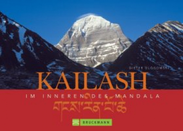 Glogowski, Dieter  :  Kailash : Im Inneren des Mandala