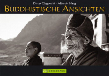 Glogowski, Dieter  : Buddhistische Ansichten