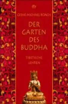 Roach , Michael - Der Garten des Buddha