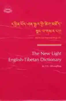 Dhongthog, T.G : New Light English-Tibetan Dictionary