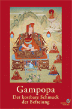 Gampopa : Der kostbare Schmuck der Befreiung (HC)