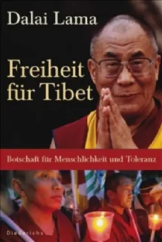 Dalai Lama XIV. : Freiheit für Tibet
