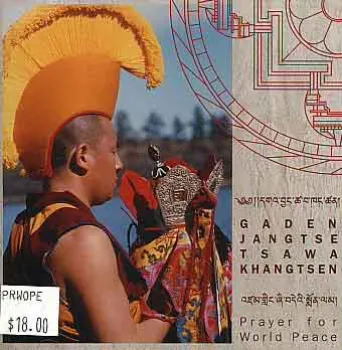 Gaden Jangtse Tsawa Khangtsen : Prayer for World Peace (CD)