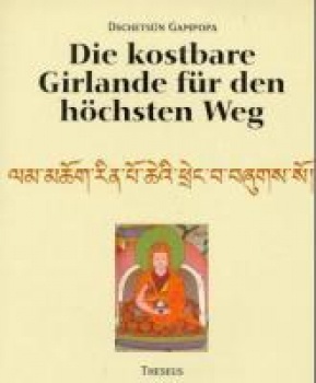 Gampopa - Die kostbare Girlande für den höchsten Weg. Mündliche Unterweisungen (Gebundene Ausgabe)