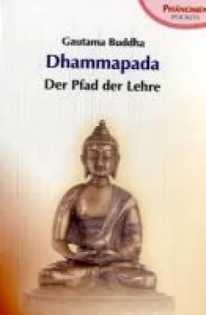 Buddha, Gautama : Dhammapada