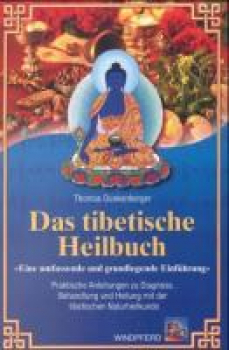 Dunkenberger, Thomas : Das tibetische Heilbuch