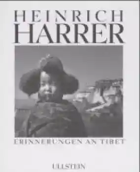 Harrer, Heinrich : Erinnerungen an Tibet