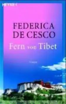DeCesco, Federica : Fern von Tibet