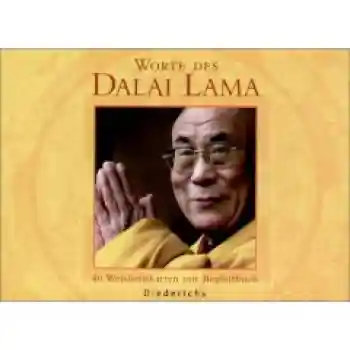 Dalai Lama XIV. : Worte des Dalai Lama, 40 Weisheitskarten m. Begleitbuch .