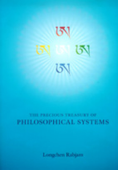 Longchenpa : The Precious Treasury of Philosophical Systems