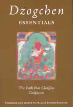 Binder Schmidt, Marcia : Dzogchen Essentials