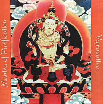 Drubpon Champa Rigzin u.a. : Vajrasattva-Mantra der Reinigung (CD)