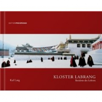 Kloster Labrang: Residenz des Lehrers/Residence of the Teacher (Gebundene Ausgabe)