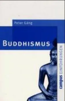 Gäng, Peter : Was ist Buddhismus?