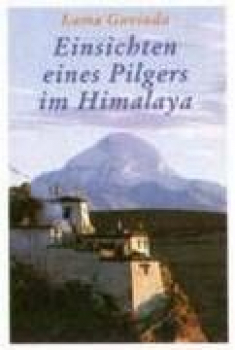 Lama Govinda : Einsichten eines Pilgers im Himalaya