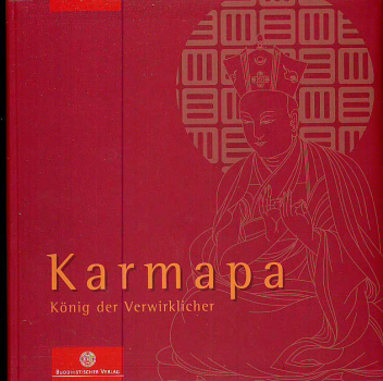 Douglas,Nik : Karmapa - König der Verwirklicher