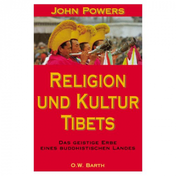 John Powers : Religion und Kultur Tibets (GEB)