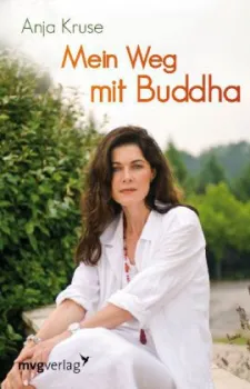 Kruse, Anja : Mein Weg mit Buddha