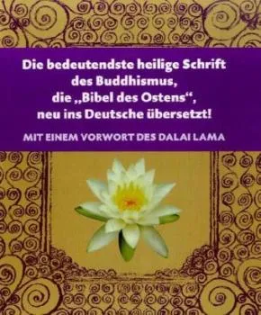 Tenzin Tharchin : Das dreifache Sutra von der weißen Lotosblume des wunderbaren Dharma
