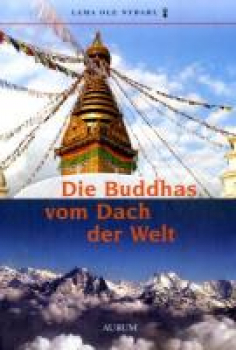 Nydahl, Ole  :  Die Buddhas vom Dach der Welt