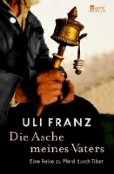 Franz, Uli : Die Asche meines Vaters