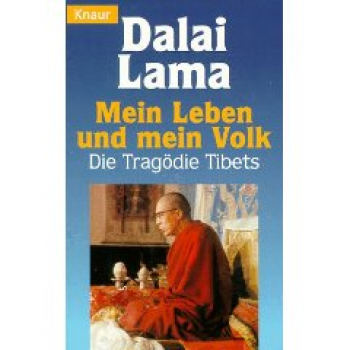 Dalai Lama : Mein Leben und mein Volk Die Tragödie Tibets (TB)
