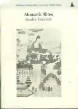 Geshe Tekchog : Monastic Rites