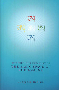 Longchenpa : The Precious Treasury of the Basic Space of Phenomena (HC)