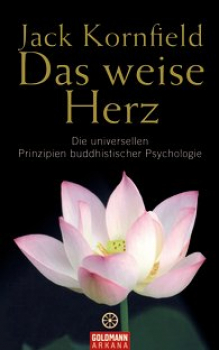 JACK KORNFIELD : Das weise Herz (GEB)