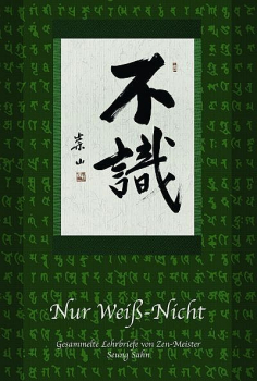 Sahn, Seung : Nur Weiß-Nicht
