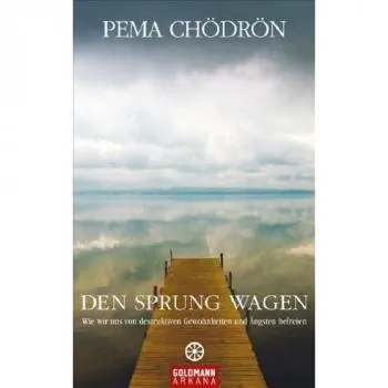 Pema Chödrön : Den Sprung wagen (GEB)