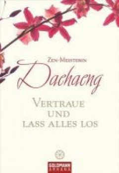Daehaeng - Vertraue und lass alles los
