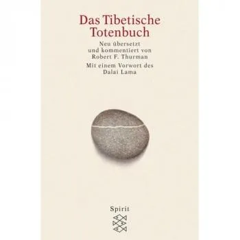 Robert Thurman : Das Tibetische Totenbuch [TB]