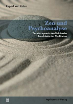Keller, Rupert von : Zen und Psychoanalyse