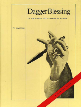 Dagger Blessing: The Tibetan Phurpa Cult [Gebundene Ausgabe]