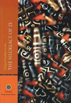 Namkhai Norbu : The Necklace of Gzi: A Cultural History of Tibet
