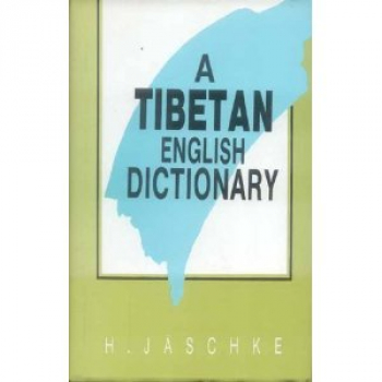 H. Jäschke : A TIBETAN-ENGLISH DICTIONARY